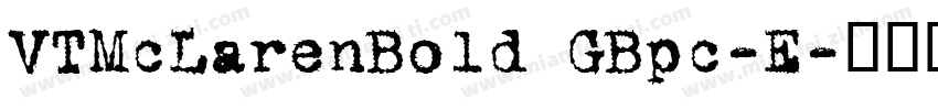 VTMcLarenBold GBpc-E字体转换